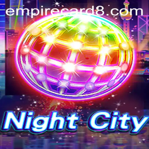 Exploring the World of NightCity: Unveiling the EmpireCard Experience